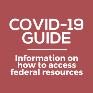 A Guide To Benefits In The Federal COVID-19 Package
