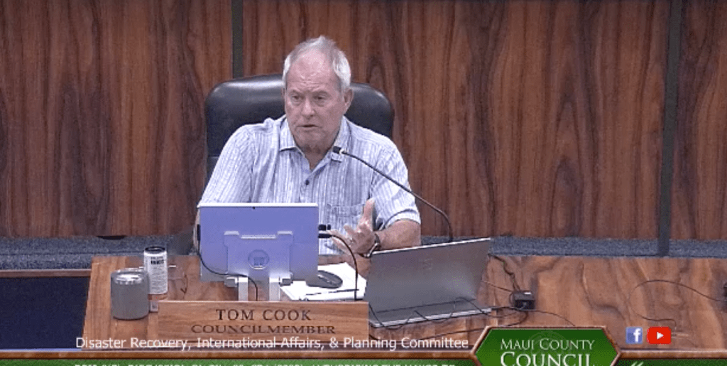Maui County Council member Tom Cook spoke at the council's Disaster Recovery, International Affairs and Planning Committee.